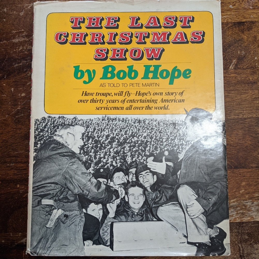 Bob Hope *Signed Copy The Last Christmas Show Book